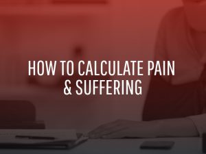 How to calculate a settlement for pain and suffering