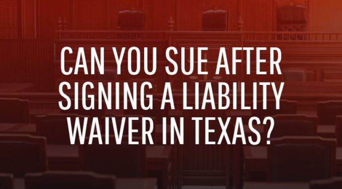 ¿Se puede demandar a alguien en Texas después de firmar una exención de responsabilidad?